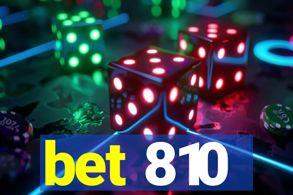 bet 810